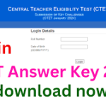 CTET Answer Key 2024 Out : सीटीईटी उत्तर कुंजी 2024 जारी, ऐसे करे डाउनलोड
