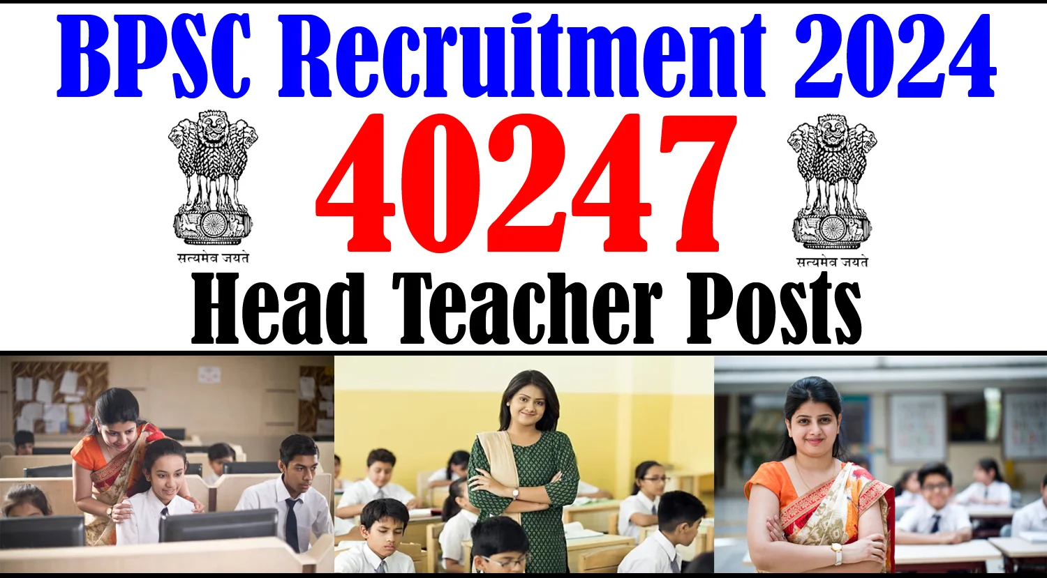 BPSC Head Teacher Vacancy 2024 Notification, Apply online : बिहार में हेड टीचर के 46308 पदों पर आवेदन शुरू