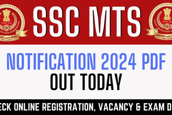 SSC MTS 2024 Notification, Exam Date, Online Form, Eligibility : एसएससी एमटीएस हवलदार भर्ती 2024 अधिसूचना जारी