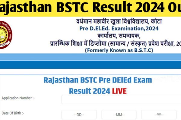 Rajasthan BSTC Pre DELED Result 2024 out : राजस्थान प्री - डीएलएडी परीक्षा 2024 की नतीजे जारी